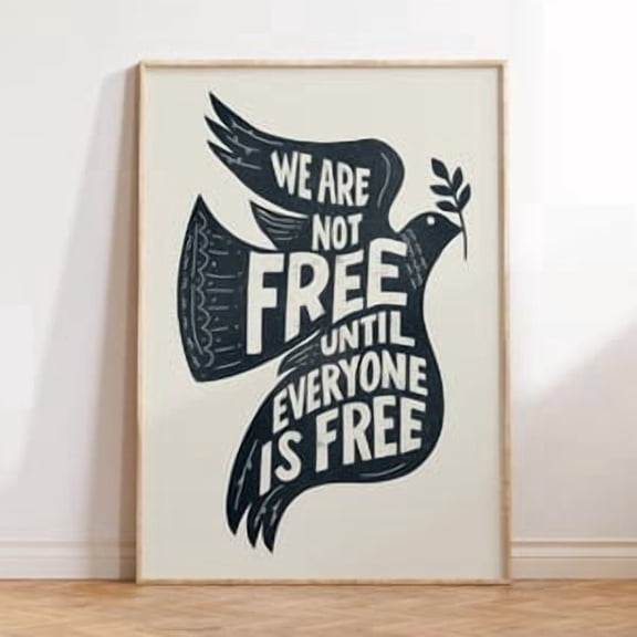 We Are Not Free Activist Feminist Poster, Poster Home Decor, Poster Only