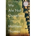 thumbnail image 1 of Pre-Owned We Are Not Ourselves: A Novel (Hardcover) 147675666X 9781476756660, 1 of 1
