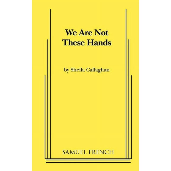 We Are Not These Hands, (Paperback)