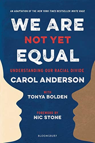 Pre-Owned We Are Not Yet Equal: Understanding Our Racial Divide (Paperback) 154760252X 9781547602520