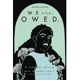 thumbnail image 1 of We Are Owed., (Paperback), 1 of 1