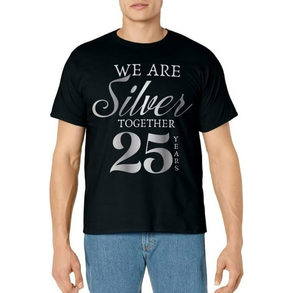 We Are Silver Together 25 Years Silver Wedding Anniversary T-Shirt