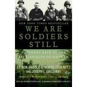 We Are Soldiers Still: A Journey Back to the Battlefields of Vietnam (Paperback)
