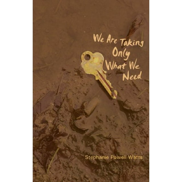 Pre-Owned We Are Taking Only What We Need (Paperback) 1886157790 9781886157798