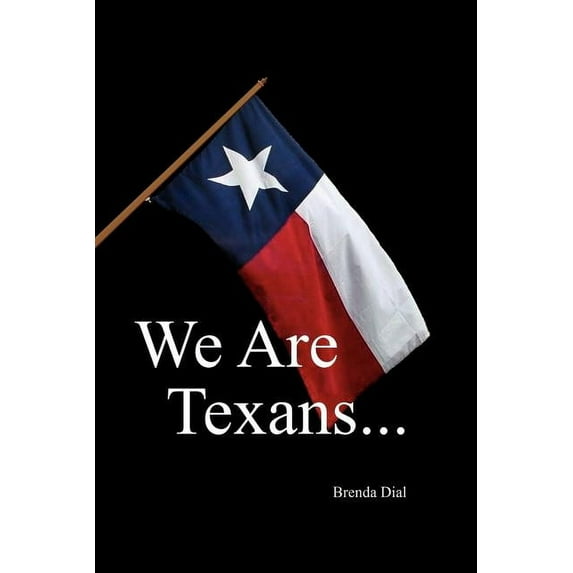 We Are Texans (Paperback)