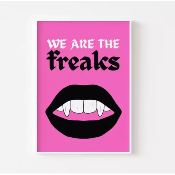 We Are The Freaks Print - Grunge Goth Vampire Teeth Female Vampire