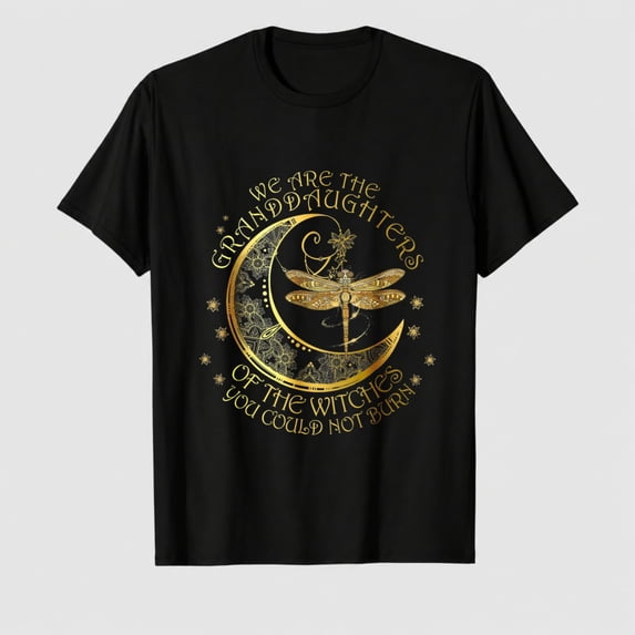 We Are The Granddaughters Of The WitchesYou Could Not Burn T-Shirt