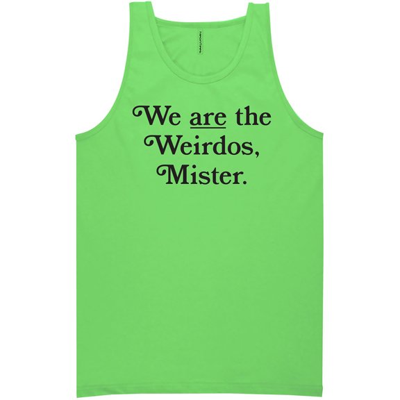 We Are The Weirdos, Mister Neon Tank Top