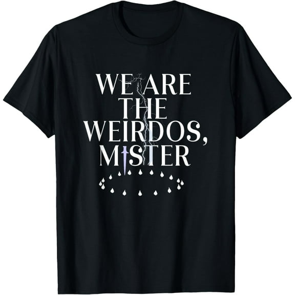 We Are The Weirdos, Mister, lightning Funny Men, Women Tee T-Shirt