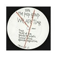 thumbnail image 1 of We Are Time (Vinyl), 1 of 1