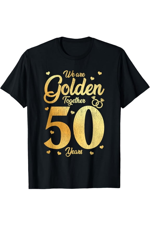 We Are Together - 50 Years - 50th Anniversary Wedding T-ShirtMen and women, White Black T-shirt, size: Extra large S-4XL