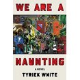 thumbnail image 1 of Pre-Owned We Are a Haunting (Hardcover) 1662601719 9781662601712, 1 of 1