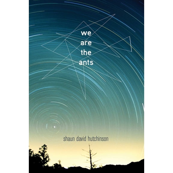 We Are the Ants, (Paperback)