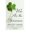 thumbnail image 1 of Pre-Owned We Are the Brennans (Library Binding) 1432893858 9781432893859, 1 of 1