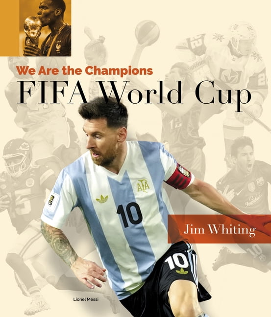 We Are the Champions Fifa World Cup, (Hardcover)