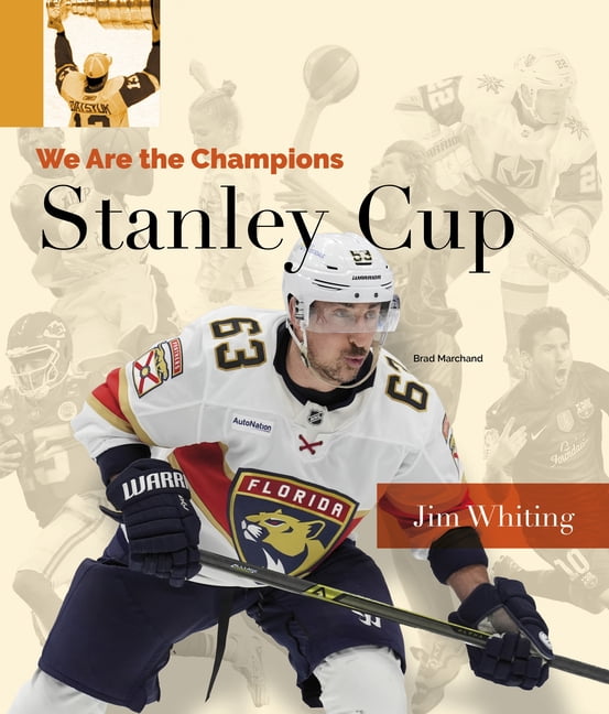 We Are the Champions Stanley Cup, (Hardcover)