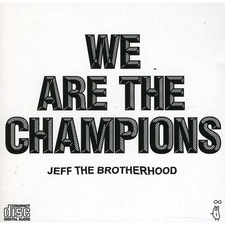 We Are the Champions