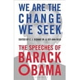 thumbnail image 1 of We Are the Change We Seek : The Speeches of Barack Obama, 1 of 1