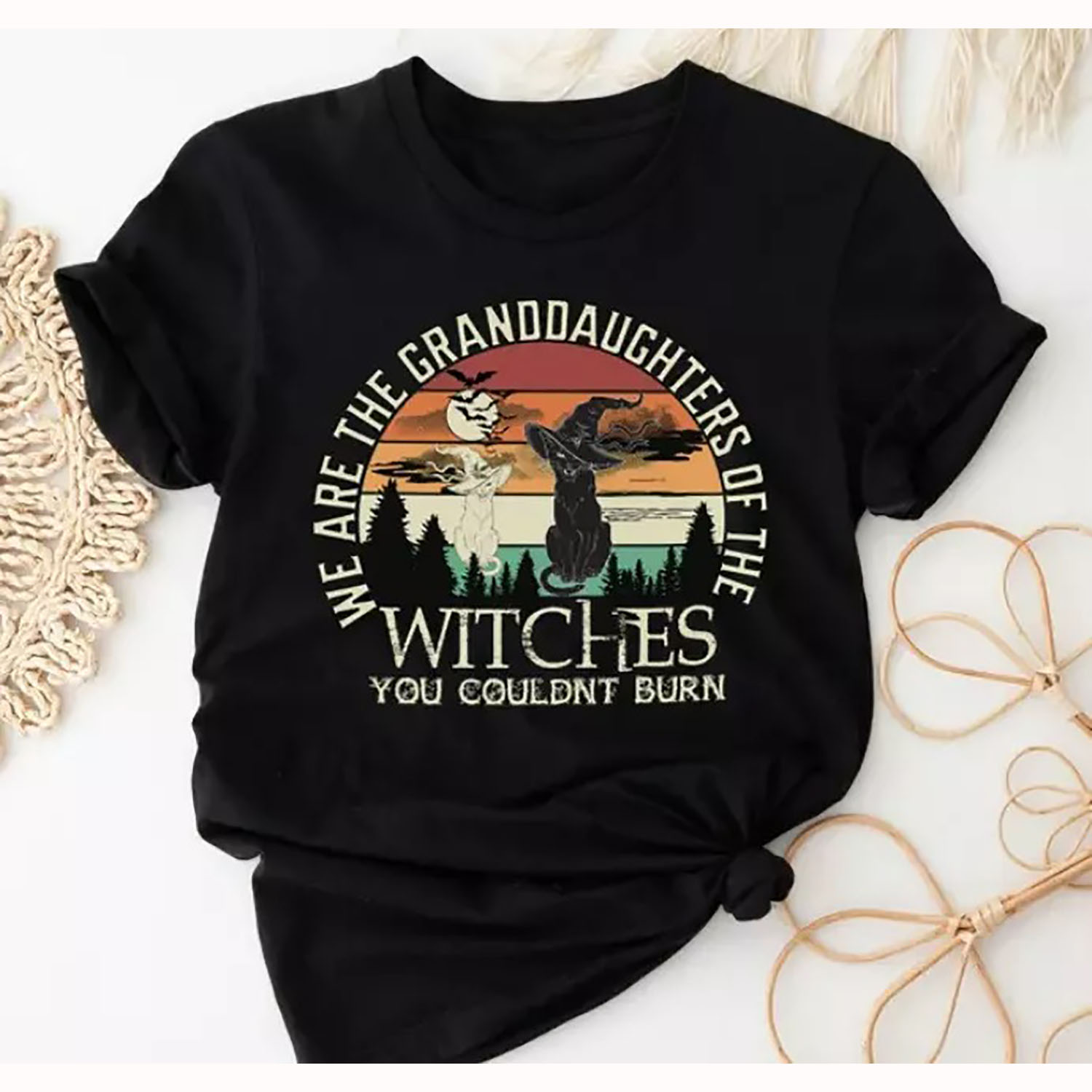 We Are the Granddaughters Of The Witches You Could Not Burn Shirt, cute