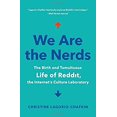 thumbnail image 1 of Pre-Owned We Are the Nerds (Paperback) by Christine Lagorio-Chafkin, 1 of 1