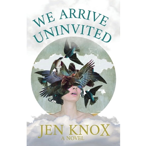 We Arrive Uninvited, (Paperback)