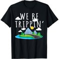 thumbnail image 1 of We Be Trippin' Funny And Sarcastic Traveling Road Trip T-Shirt Black Medium, 1 of 4