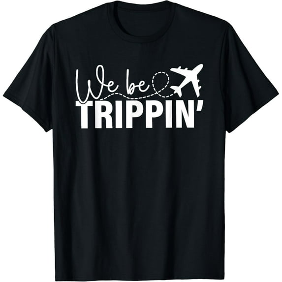 We Be Trippin' Hawaii Beach Summer Vacation Family Matching T-Shirt Unisex S-5XL Hot Trending Shirt, Vintage Birthday Gift