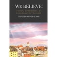 thumbnail image 1 of Pre-Owned We Believe: Creeds, Confessions, & Catechism for Worship (Paperback 9780692543368) by Mathew B Sims, Joshua Torrey, 1 of 1