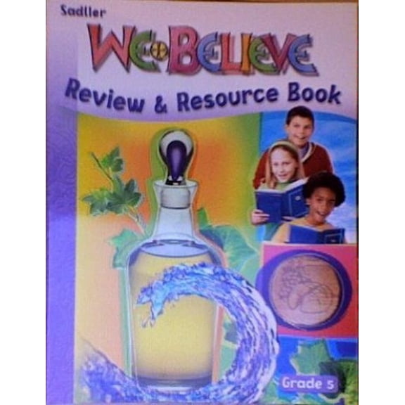 Pre-Owned We Believe: Review & Resource Book Grade 5 (Paperback) 0821554255 9780821554258