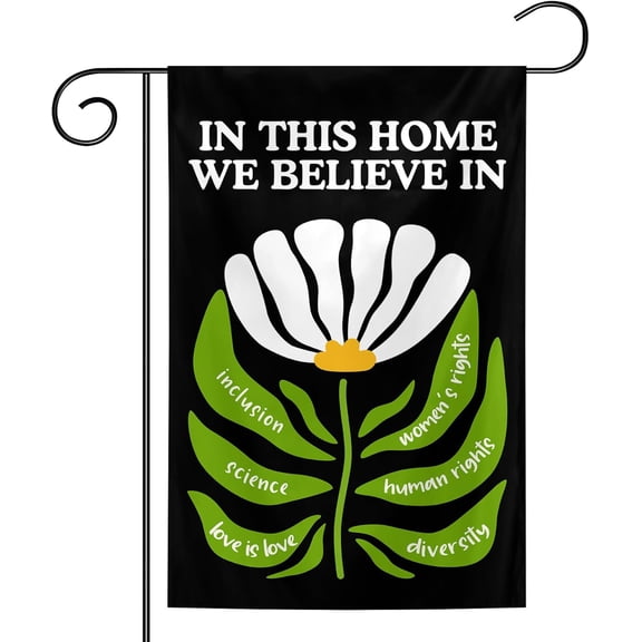 We Believe Women Rights Human Diversity Garden Flag 12 x 18 Inch Double Sided Polyester Outdoor Decor