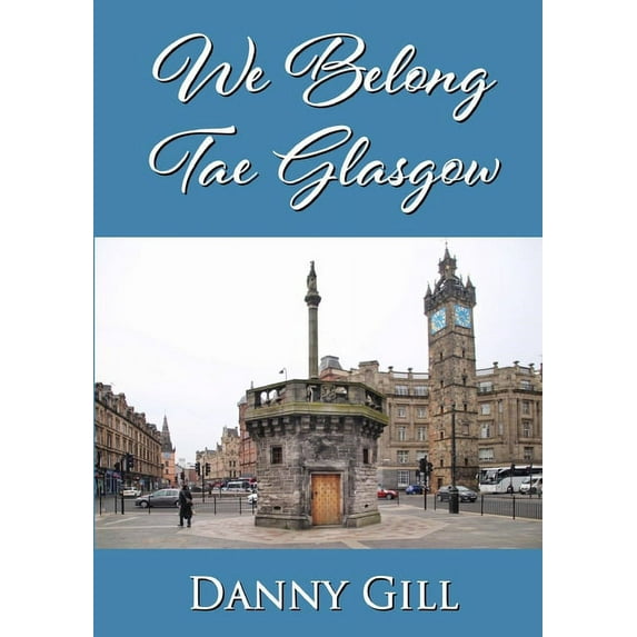 We Belong Tae Glasgow, (Paperback)