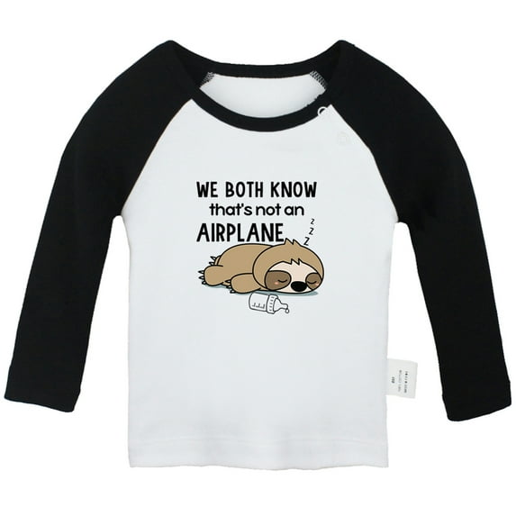 We Both Know That's Not an Airplane Funny T shirt For Baby, Newborn Babies T-shirts, Infant Tops, 0-24M Kids Graphic Tees Clothing (Long Black Raglan T-shirt, 6-12 Months)
