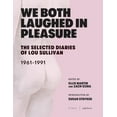 thumbnail image 1 of We Both Laughed in Pleasure: The Selected Diaries of Lou Sullivan, (Paperback), 1 of 1