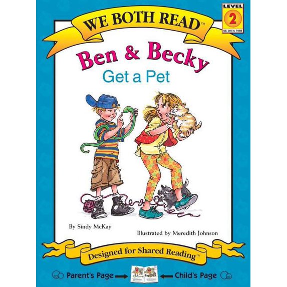 We Both Read - Level 2 (Cloth): Ben & Becky Get a Pet (Hardcover)