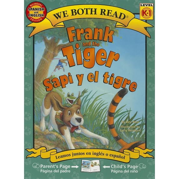 We Both Read - Level K-1 (Quality): Frank and the Tiger/Sapi y El Tigre (Paperback)