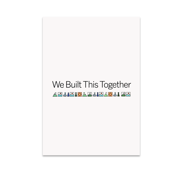We Built This Together - Brother Unity Decor - 13x19 Poster Print