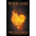 thumbnail image 1 of We Burn As One, (Paperback), 1 of 1