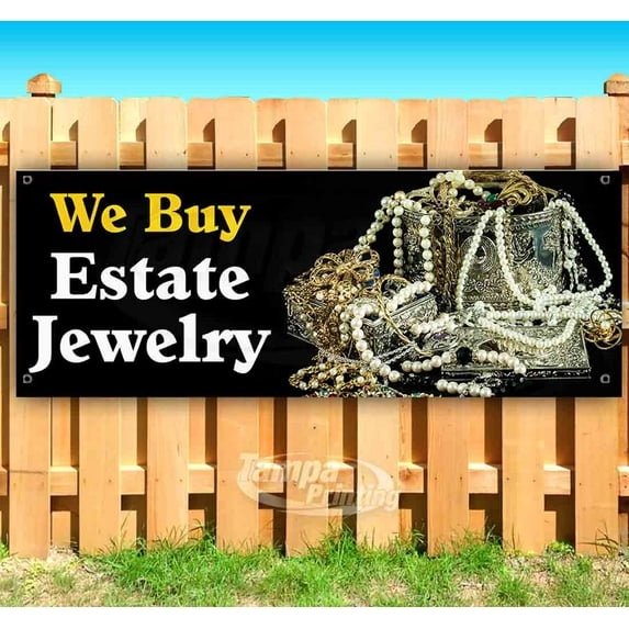 We Buy Estate Jewelry 13 oz Vinyl Banner With Metal Grommets
