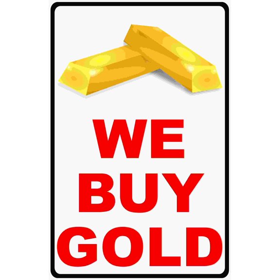 We Buy Gold Sign