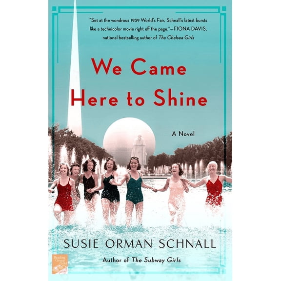 We Came Here to Shine : A Novel (Paperback)