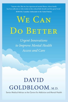 Pre-Owned We Can Do Better: Urgent Innovations to Improve Mental Health Access and Care (Hardcover) 1501184865 9781501184864