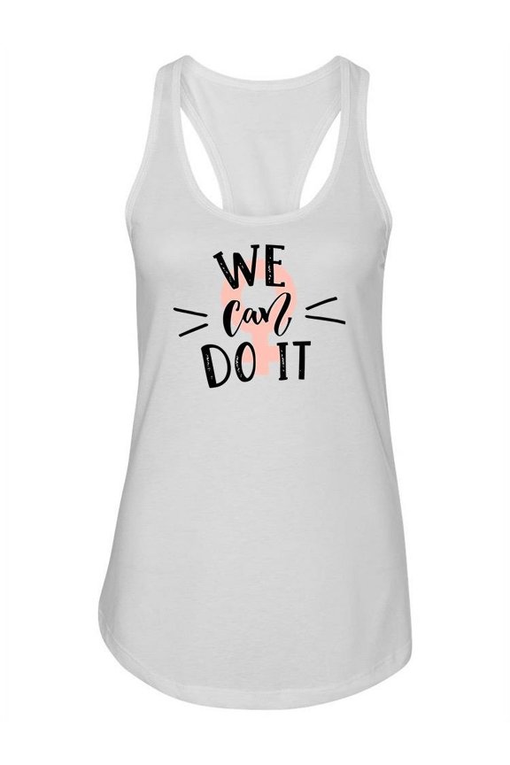 We Can Do It Quote Tank Women -Image by Shutterstock, Female x-Large