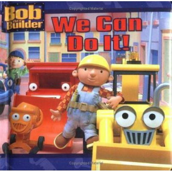 Pre-Owned We Can Do It! (Bob the Builder) (Unknown) 0689865007 9780689865008