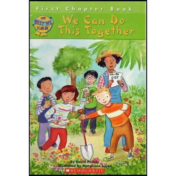 We Can Do This Together: First Chapter Book (The Best Me I Can Be) (Paperback)