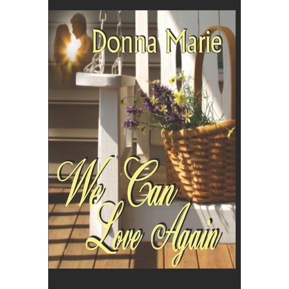 We Can Love Again: Second Chances in Camelot, (Paperback)
