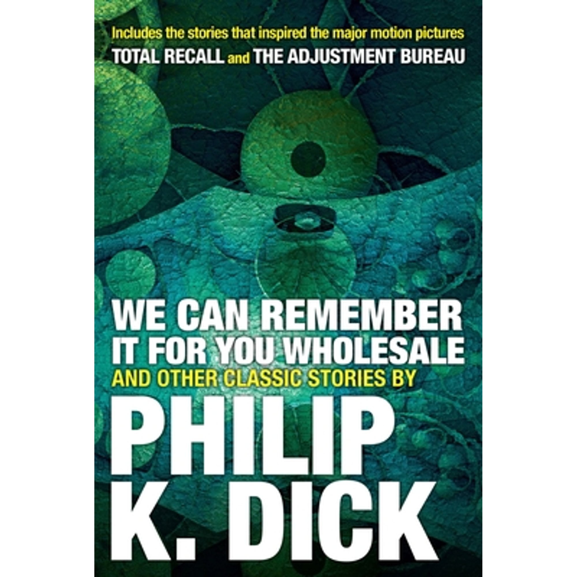 PreOwned We Can Remember It For You Wholesale And Other Stories (Paperback 9780806537986) by