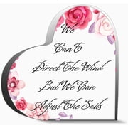 We Can T Direct The Wind But We Can Adjust The Sails Unique Acrylic Heart Shaped Plaque Desk Decorations Present For Christmas Wedding Gifts 4"L x 4"W x 0.4"H Inch