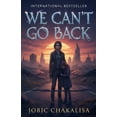 thumbnail image 1 of We Can't Go Back, (Paperback), 1 of 1