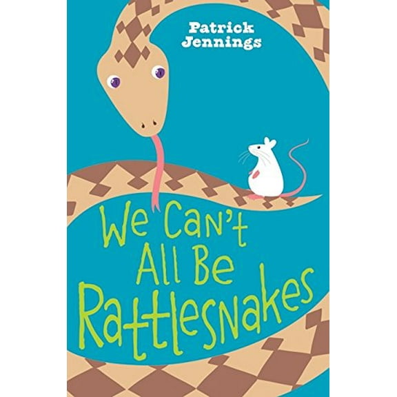 Pre-Owned We Can't All Be Rattlesnakes Paperback