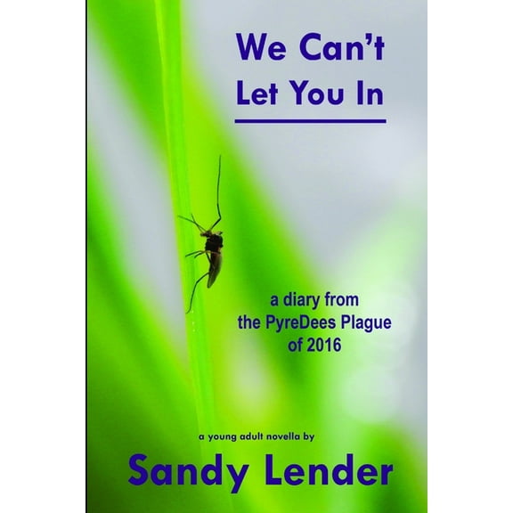 We Can't Let You In, (Paperback)